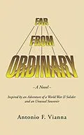 E-Book (epub) Far from Ordinary von Antonio F. Vianna