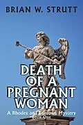 E-Book (epub) Death of a Pregnant Woman von Brian W. Strutt