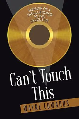 E-Book (epub) Can't Touch This von Wayne Edwards