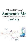 Kartonierter Einband The ABCs of Authentic Me von Jessica Ly