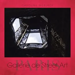 E-Book (epub) Gallerie De Street Art von Caroline McElroy