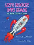 E-Book (epub) "Let's Rocket into Space" von Claire K. Connelly