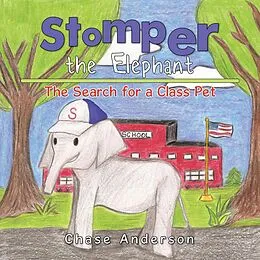 E-Book (epub) Stomper the Elephant von Chase Anderson