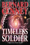 E-Book (epub) Timeless Soldier von Bernard Cenney