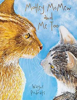 E-Book (epub) Motley Mcmew and Me Too von Wayne Podrats