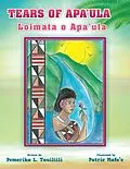 E-Book (epub) Tears of Apa'ula von Pemerika L. Tauiliili