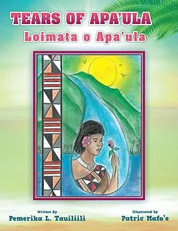 E-Book (epub) Tears of Apa'ula von Pemerika L. Tauiliili