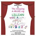 E-Book (epub) The Amazing A-Muse-Ing Lillian von Maria Boundas Bakalis Ed. D