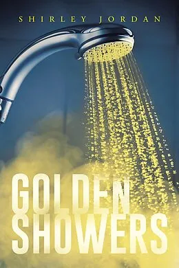 E-Book (epub) Golden Showers von Shirley Jordan