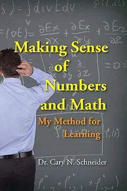 E-Book (epub) Making Sense of Numbers and Math von Cary N. Schneider