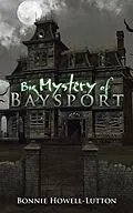 E-Book (epub) Big Mystery of Baysport von Bonnie Howell-Lutton