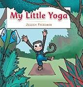 Fester Einband My Little Yoga von Jessica Freedman