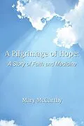 E-Book (epub) A Pilgrimage of Hope von Mary Mccarthy