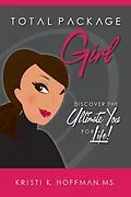 E-Book (epub) Total Package Girl von Kristi K. Hoffman