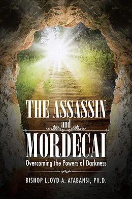 E-Book (epub) The Assassin and Mordecai von Lloyd A. Atabansi Ph. D.