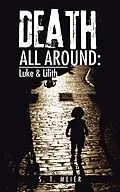 E-Book (epub) Death All Around: von S. T. Meier