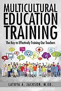 E-Book (epub) Multicultural Education Training von LaToya A. Jackson M. E. D.