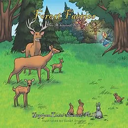 E-Book (epub) Forest Faeries von Gaylynn Lucas Brenoel Ph. D