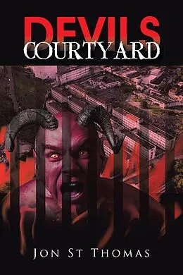 E-Book (epub) Devils Courtyard von Jon St Thomas