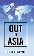 Fester Einband Out of Asia von Justin Thyme
