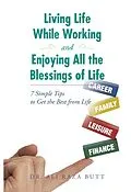 E-Book (epub) Living Life While Working and Enjoying All the Blessings of Life von Ali Raza Butt