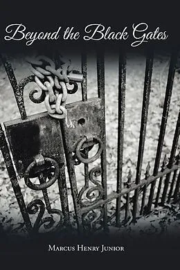 E-Book (epub) Beyond the Black Gates von Marcus Henry Junior