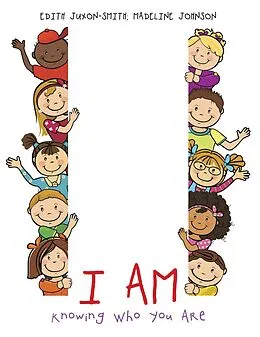 E-Book (epub) I Am von Madeline Johnson, Edith Juxon-Smith