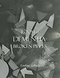 E-Book (epub) Room of Dementia-Broken Pieces von Ewelina Labuda