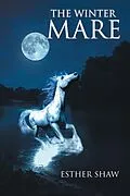 E-Book (epub) The Winter Mare von Esther Shaw