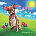 E-Book (epub) Fiona the Chocolate Chihuahua von Melissa Rogers