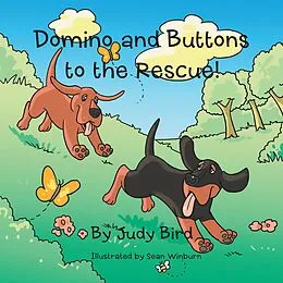 E-Book (epub) Domino and Buttons to the Rescue! von Sean Winburn, Judy Bird