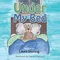 E-Book (epub) Under My Bed von Laura Sterling
