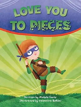 E-Book (epub) Love You to Pieces von Michele Foote