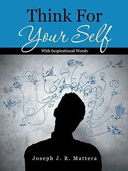 E-Book (epub) Think for Your Self von Joseph J. R. Mattera