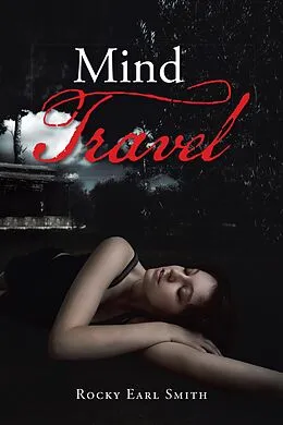 E-Book (epub) Mind Travel von Rocky Earl Smith