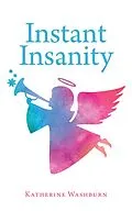 E-Book (epub) Instant Insanity von Katherine Washburn
