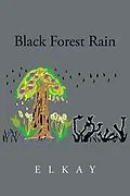 E-Book (epub) Black Forest Rain von Elkay