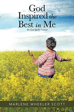 E-Book (epub) God Inspired the Best in Me von Marlene Wheeler Scott