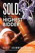 E-Book (epub) Sold: to the Highest Bidder von Renee' Drummond-Brown