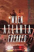 E-Book (epub) When Atlanta Freaked von D. S. Brown