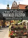 E-Book (epub) When Private Breckles Enlisted von Donald Sinclair