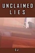 E-Book (epub) Unclaimed Lies von Cj