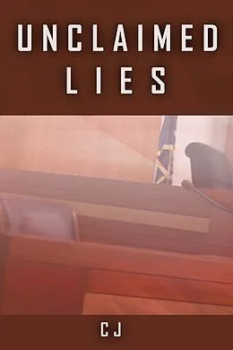 E-Book (epub) Unclaimed Lies von Cj