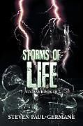 Kartonierter Einband Storms of Life von Steven Paul-Germane'