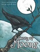 Kartonierter Einband A Book of Moons von Donna and Greg Brown