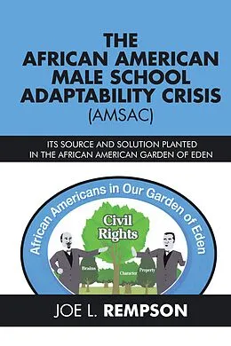 E-Book (epub) The African American Male School Adaptability Crisis (Amsac) von Joe L. Rempson