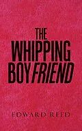 E-Book (epub) The Whipping Boyfriend von Edward Reed