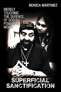 E-Book (epub) Superficial Sanctification von Monica Martinez
