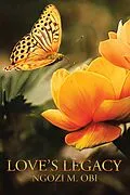 E-Book (epub) Love's Legacy von Ngozi M. Obi