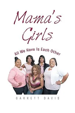 E-Book (epub) Mama's Girls von Garrett Davis
